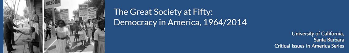 Great Society at 50 - UC Santa Barbara